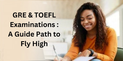 Navigating the Skies: Your Ultimate Guide to GRE & TOEFL Examinations for Academic Success